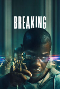 فیلم سینمایی شکستن Breaking 2022