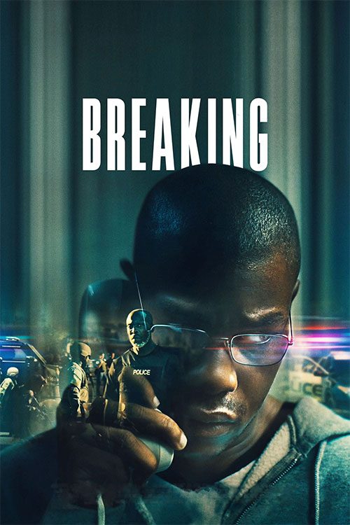 دانلود فیلم سینمایی شکستن Breaking 2022 زیرنویس فارسی