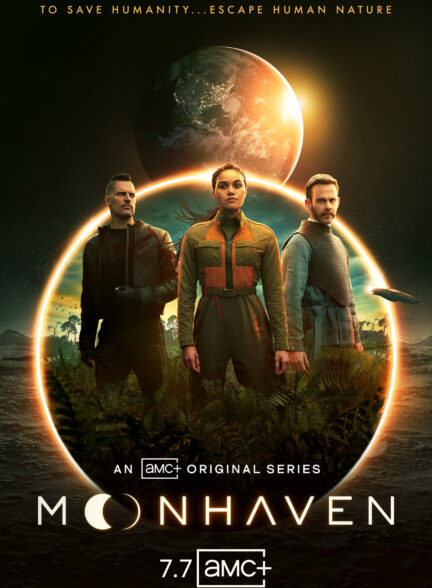 دانلود سریال بهشت ماه Moonhaven 2022 فصل اول