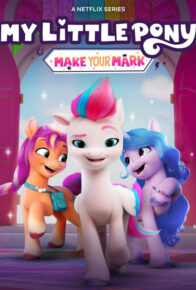 انیمیشن پونی کوچولوی من My Little Pony: Make Your Mark