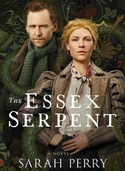 دانلود سریال مار اسکس The Essex Serpent 2022 فصل اول