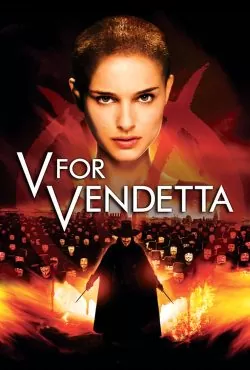 دانلود فیلم سینمایی انتقام جو V for Vendetta 2005