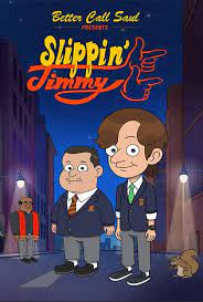 دانلود انیمیشن جیمی ناقلا    Slippin’ Jimmy 2022