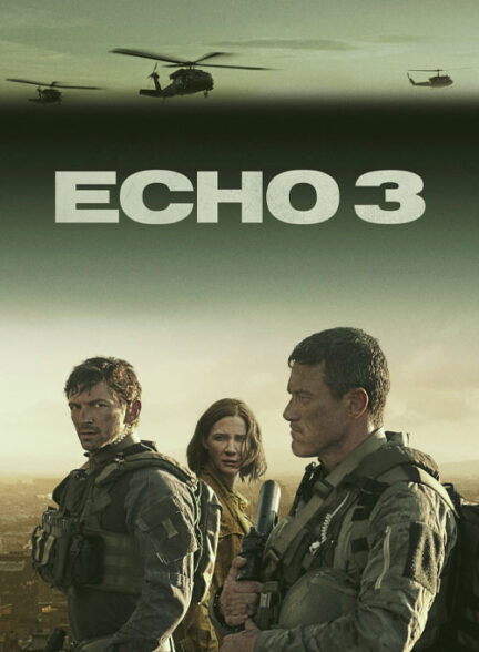 سریال اکو 3 Echo 3 2022