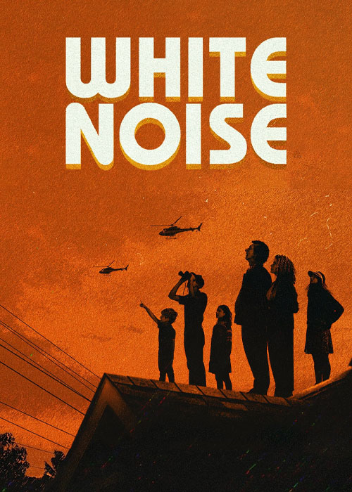 دانلود فیلم صدای سفید یا 2022 White Noise