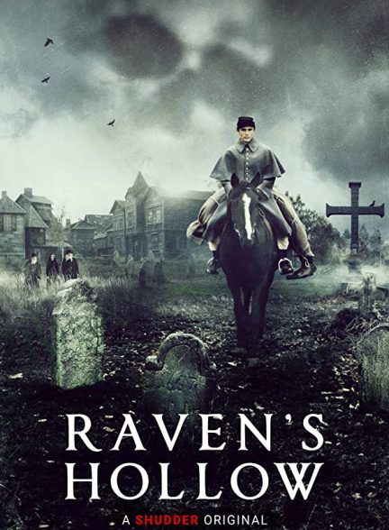 فیلم سینمایی حفره کلاغ 2022 Raven’s Hollow