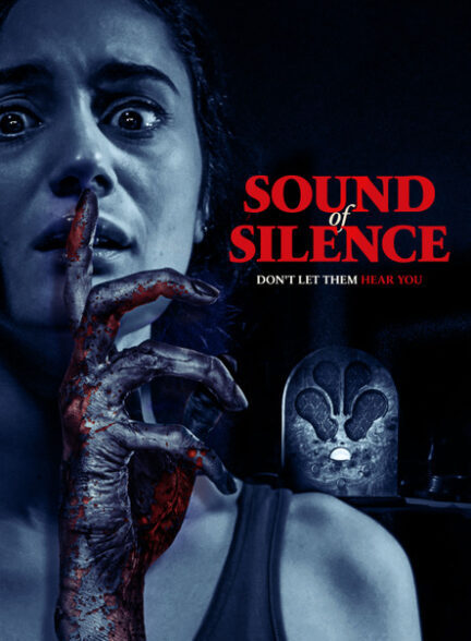 فیلم صدای سکوت  Sound of Silence 2023