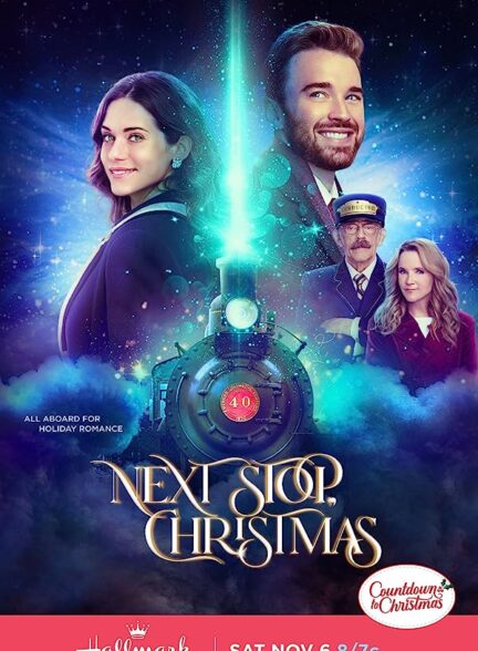 فیلم ایستگاه بعد کریسمس Next Stop, Christmas 2021