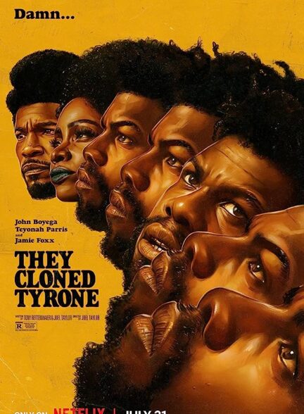 فیلم تایرون را شبیه سازی کردند They Cloned Tyrone  2023